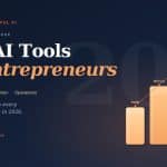 Best AI Tools for Entrepreneurs in 2026: The Lean Stack